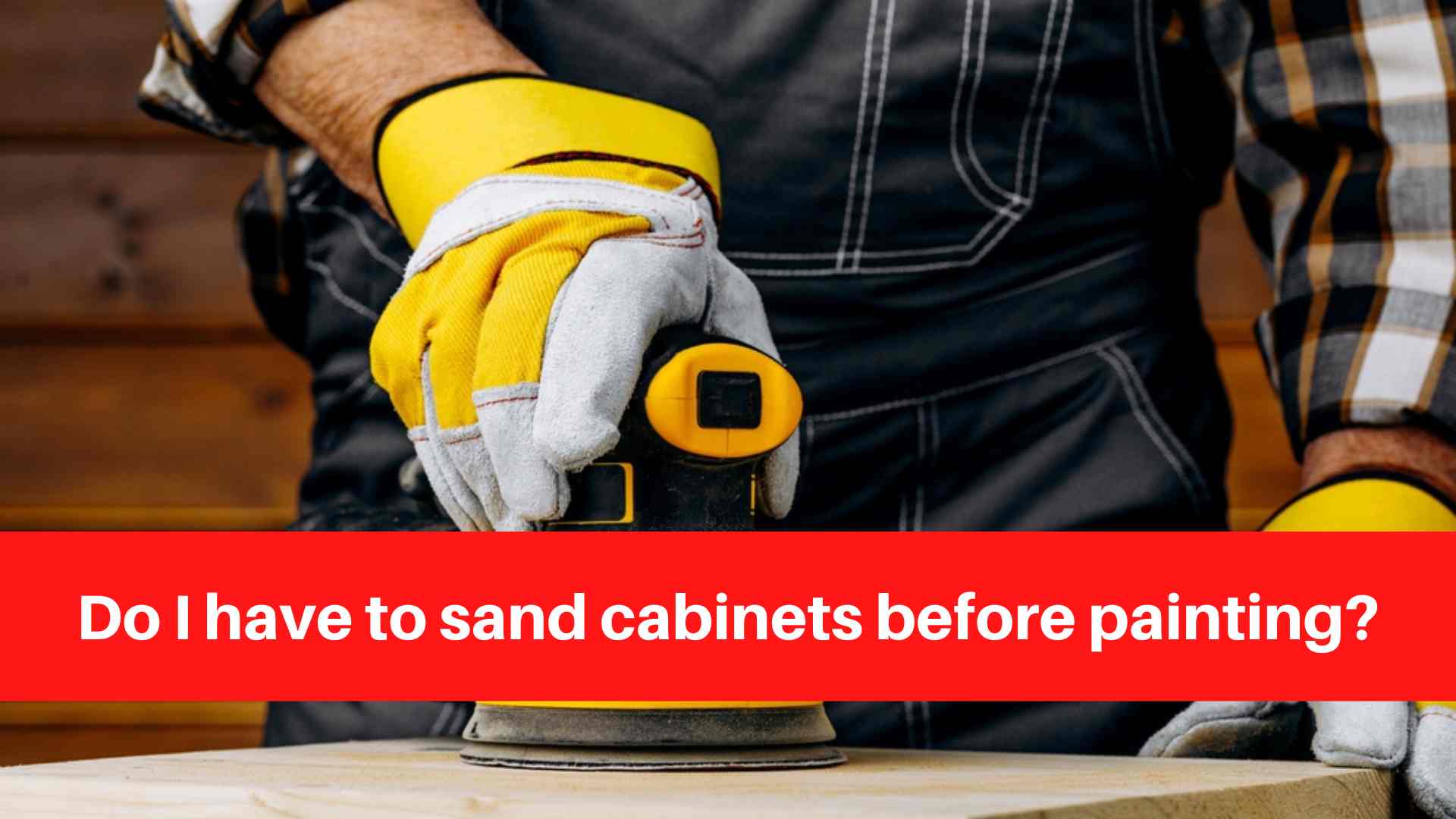 do-i-have-to-sand-cabinets-before-painting-cabinet-refinishing