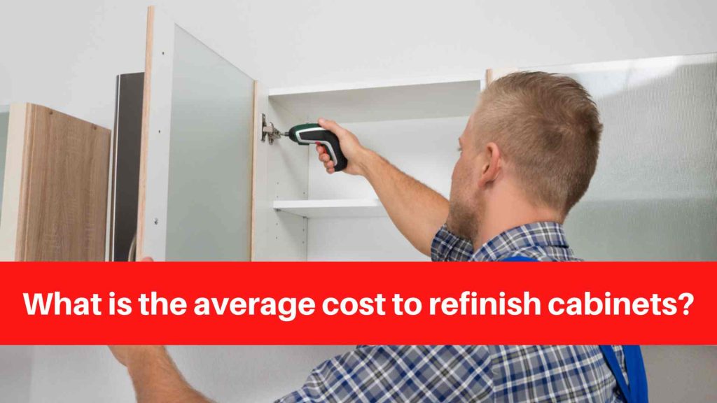 What is the average cost to refinish cabinets